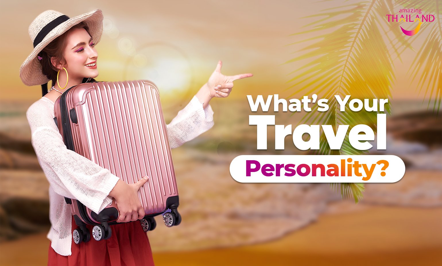 What's Your Travel Personality?  - Thai Tourism